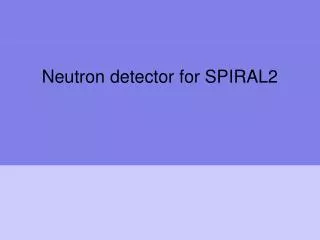 Neutron detector for SPIRAL2