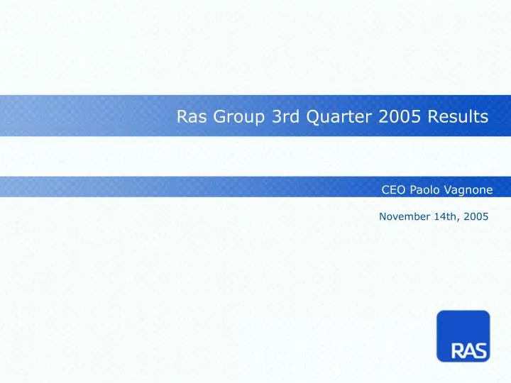 ras group 3rd quarter 2005 results