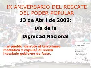 IX ANIVERSARIO DEL RESCATE DEL PODER POPULAR