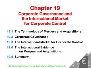 Chapter 19 Corporate Governance and the International Market for Corporate Control