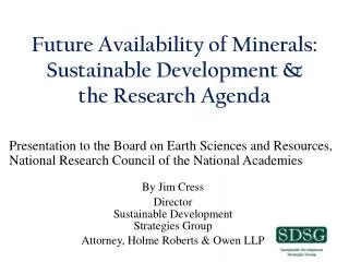 Future Availability of Minerals: Sustainable Development &amp; the Research Agenda