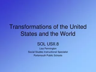 Transformations of the United States and the World