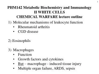 PHM142 Metabolic Biochemistry and Immunology II WHITE CELLS