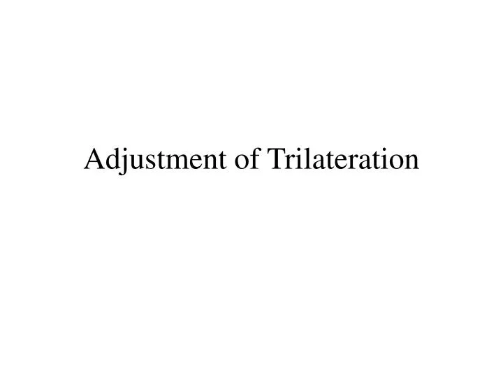 adjustment of trilateration