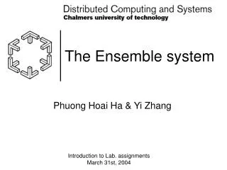 The Ensemble system