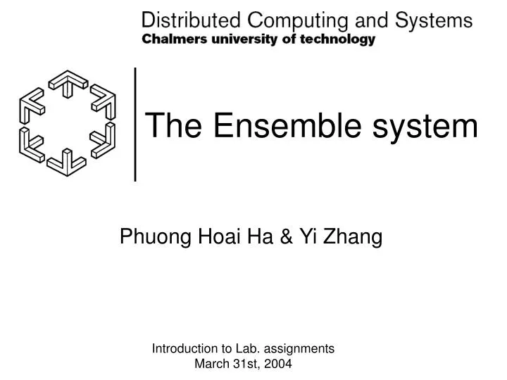 the ensemble system