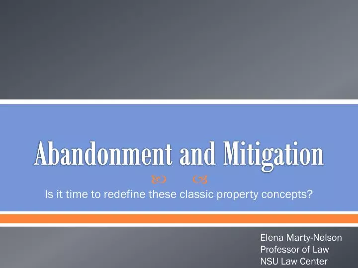 abandonment and mitigation