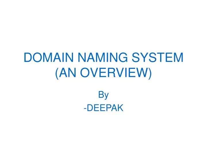 domain naming system an overview