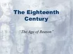 The Eighteenth Century - slide 1