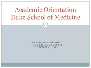 Academic Orientation Duke School of Medicine