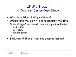 IP Multicast -- Internet Design Case Study