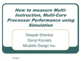 How to measure Multi-Instruction, Multi-Core Processor Performance using Simulation