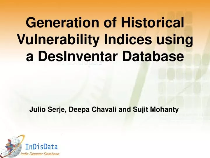 generation of historical vulnerability indices using a desinventar database