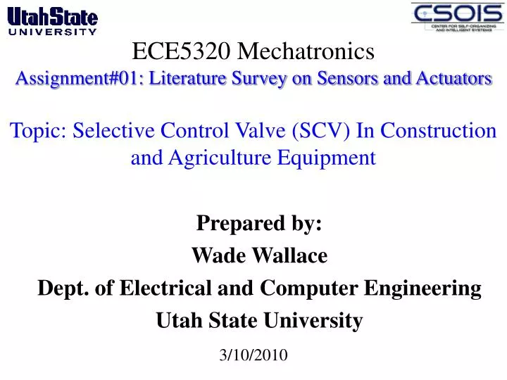 prepared by wade wallace dept of electrical and computer engineering utah state university