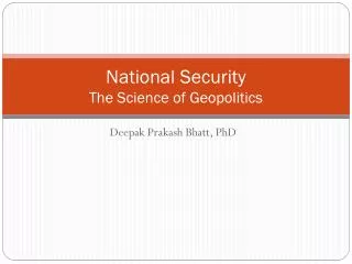 National Security The Science of Geopolitics