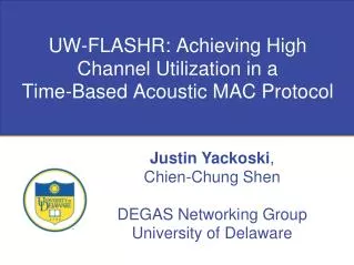 UW-FLASHR: Achieving High Channel Utilization in a Time-Based Acoustic MAC Protocol