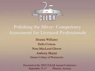 Polishing the Silver: Competency Assessment for Licensed Professionals