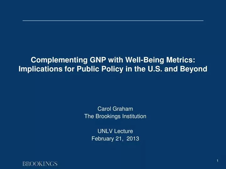 complementing gnp with well being metrics implications for public policy in the u s and beyond