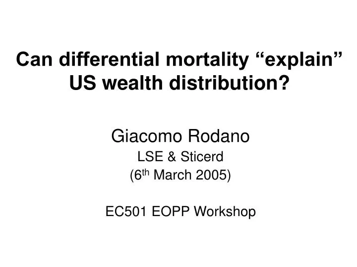 can differential mortality explain us wealth distribution