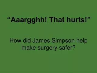 How did James Simpson help make surgery safer?