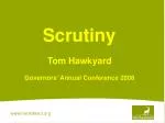 Scrutiny - slide 1