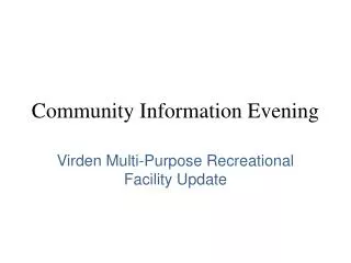 Community Information Evening