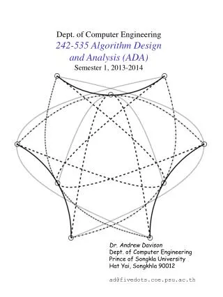 Dept. of Computer Engineering 242-535 Algorithm Design and Analysis (ADA) Semester 1, 2013-2014