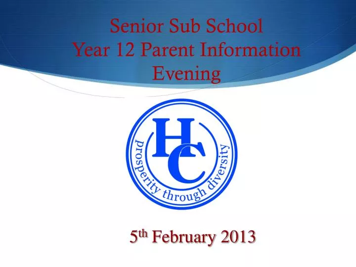 senior sub school year 12 parent information evening
