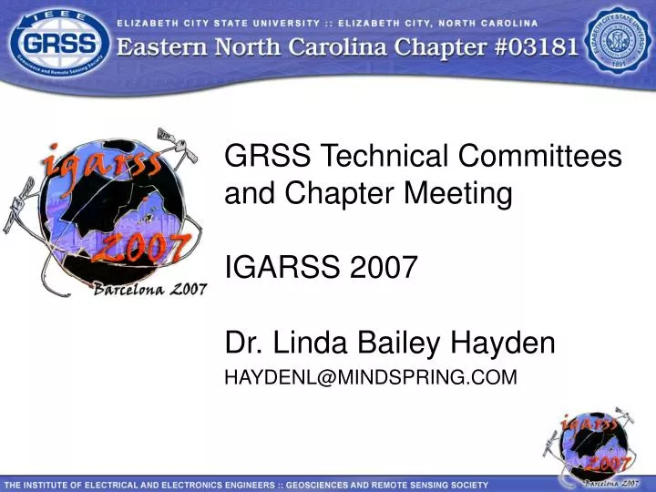 grss technical committees and chapter meeting igarss 2007