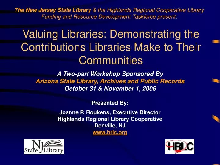 valuing libraries demonstrating the contributions libraries make to their communities