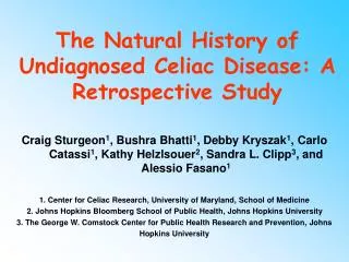 The Natural History of Undiagnosed Celiac Disease: A Retrospective Study
