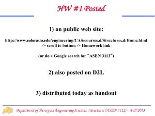 1) on public web site: http://www.colorado.edu/engineering/CAS/courses.d/Structures.d/Home.html