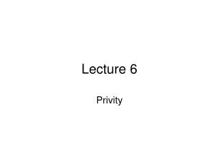 Lecture 6