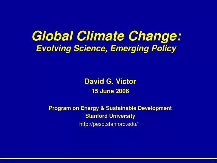 global climate change evolving science emerging policy