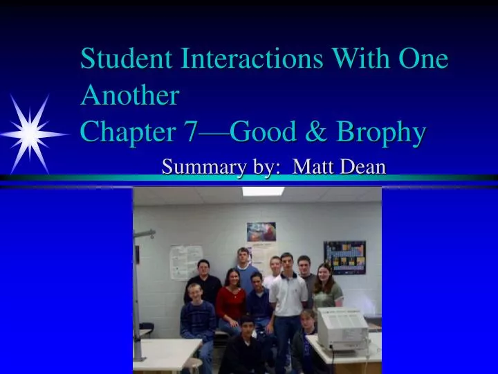 student interactions with one another chapter 7 good brophy