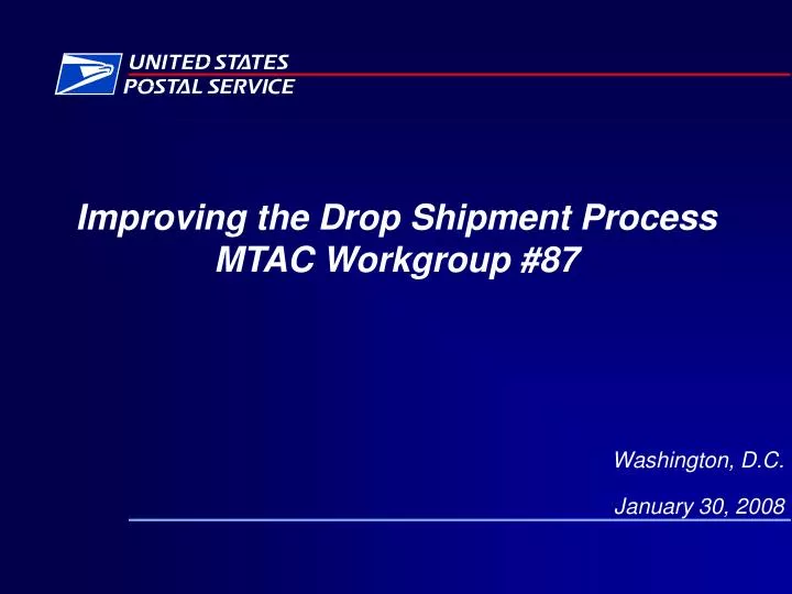 improving the drop shipment process mtac workgroup 87