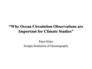 “Why Ocean Circulation Observations are Important for Climate Studies”