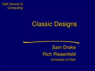 Classic Designs