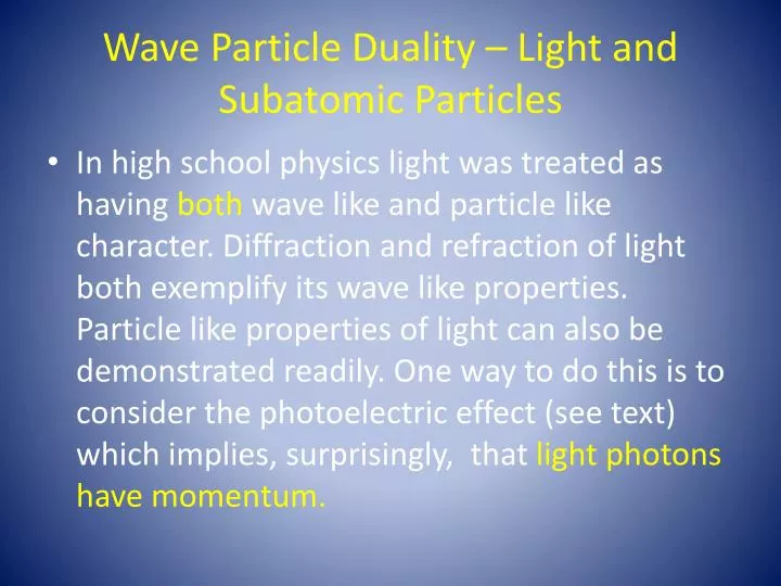 wave particle duality light and subatomic particles