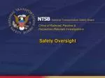 Safety Oversight - slide 1