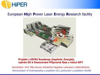 European Hi gh P ower Laser E nergy R esearch facility