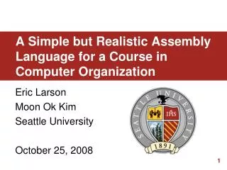 A Simple but Realistic Assembly Language for a Course in Computer Organization