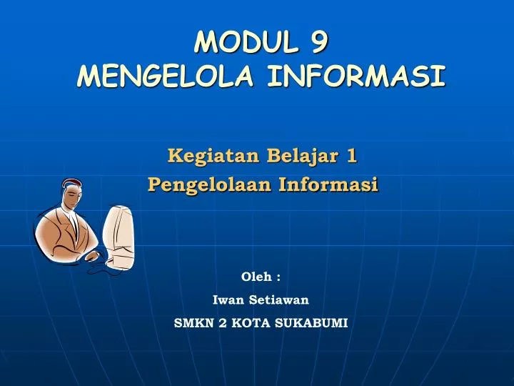 modul 9 mengelola informasi