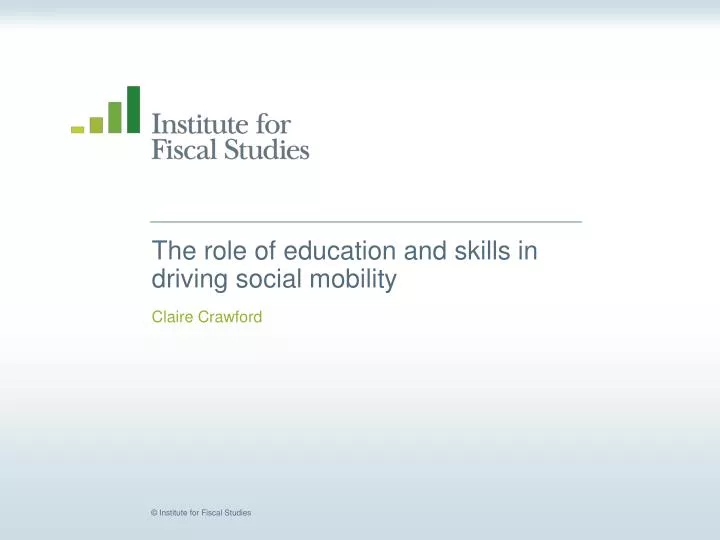 the role of education and skills in driving social mobility