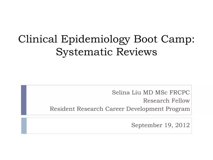 clinical epidemiology boot camp systematic reviews