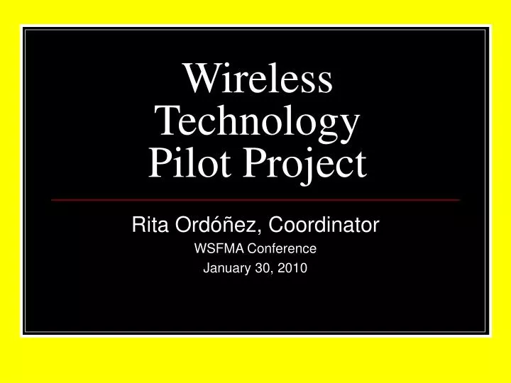 wireless technology pilot project
