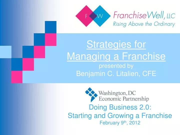 strategies for managing a franchise presented by benjamin c litalien cfe