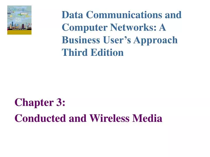 chapter 3 conducted and wireless media