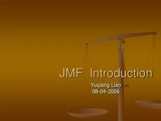 JMF Introduction