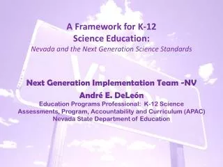 A Framework for K-12 Science Education: Nevada and the Next Generation Science Standards